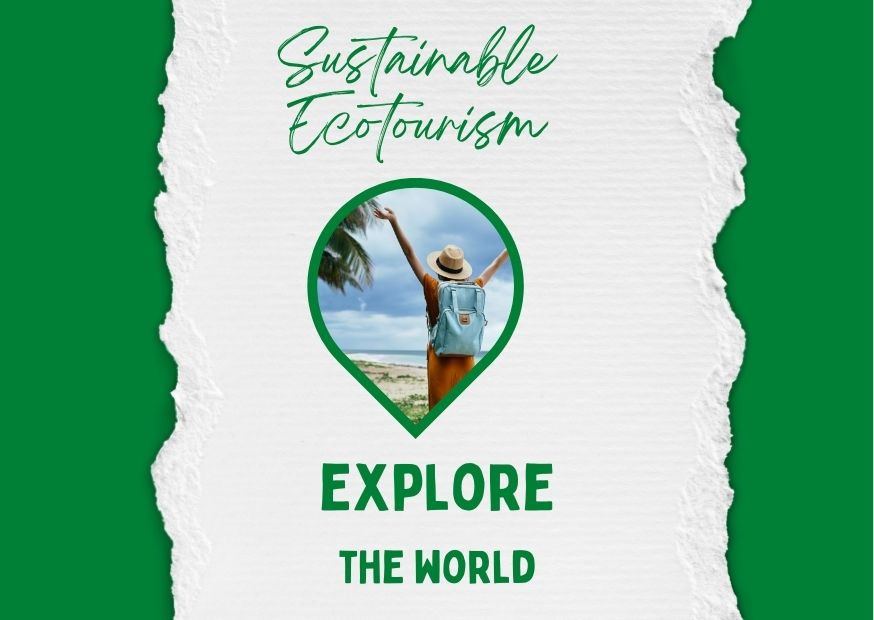 Sustainable Ecotourism